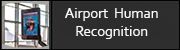 Airport Human Recognition Systems