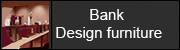 Bank design furniture