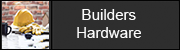 Builders Hardware