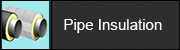 Pipe Insulation
