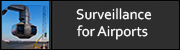 Surveillance Solutions for Airports