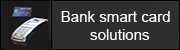 bank smart card solutions