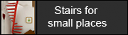 stairs for small places